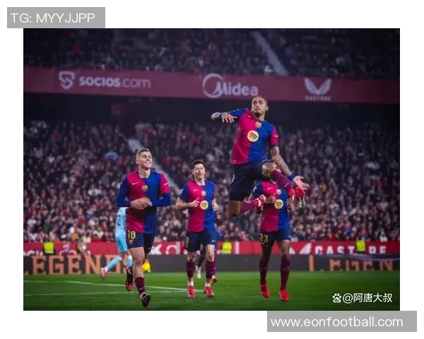 巴萨发布海报展现强烈斗志全力备战客场对塞维利亚的比赛